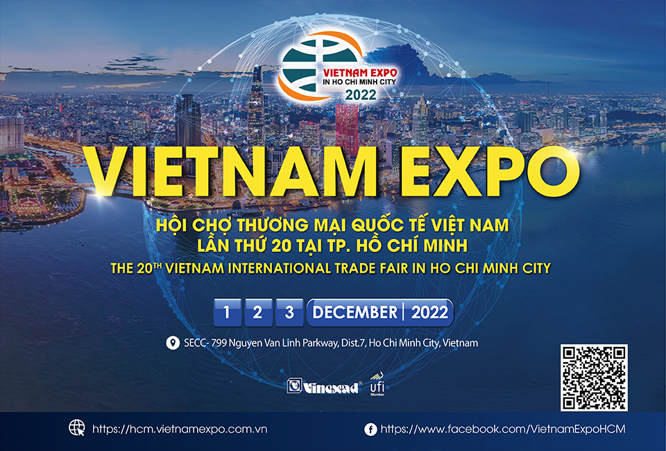 VIETNAM EXPO 2022 IN HOCHIMINH CITY