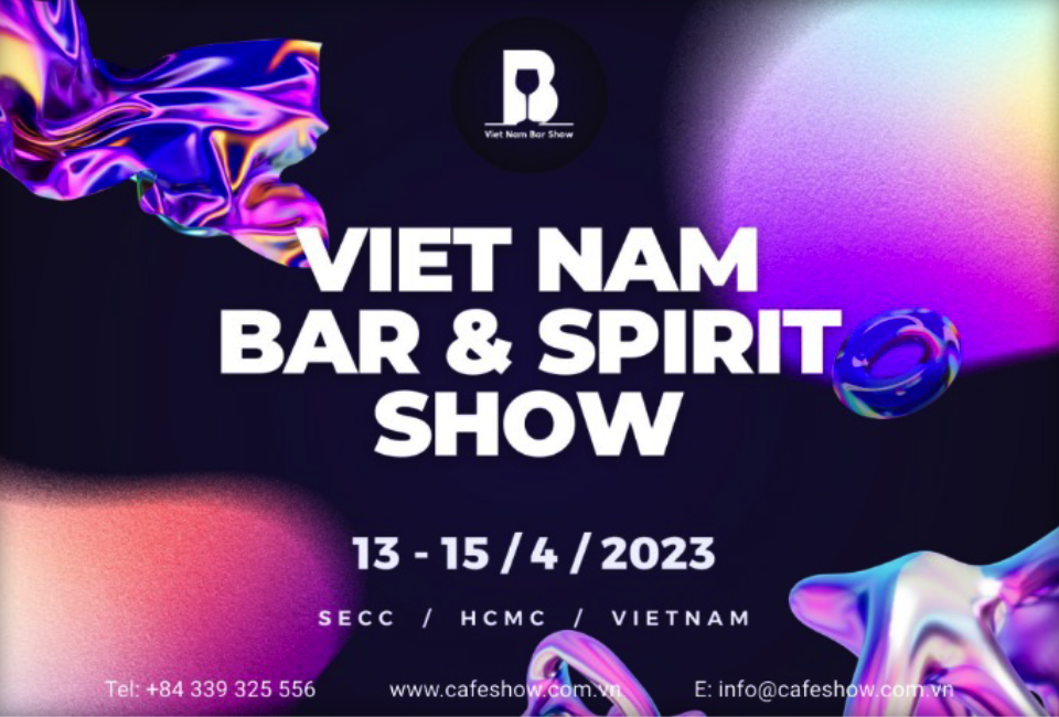 VIETNAM INT’L BAR & SPIRIT SHOW 2023