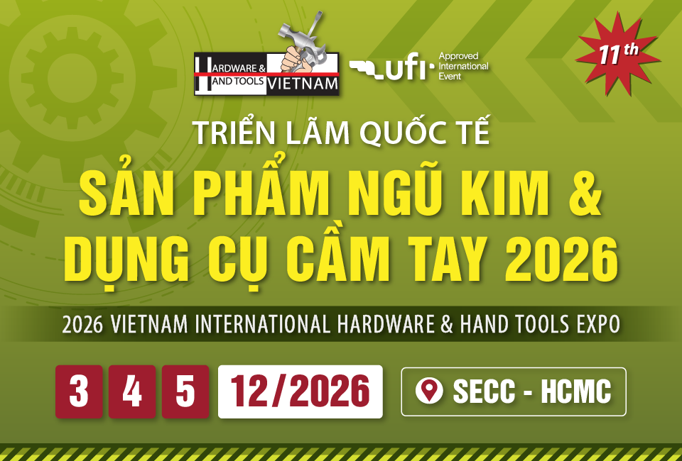 VIETNAM HARDWARE & HAND TOOLS EXPO 2026