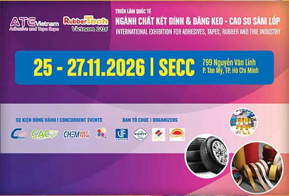ADHESIVES AND TAPE EXPO VIETNAM - RUBBERTECH VIETNAM 2026